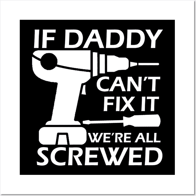 Can We Fix It Funny Repair Man Wall Art by glennabest